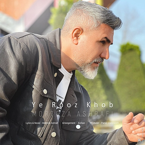 Cover artwork for Ye Rooz Khoob by Morteza Ashrafi